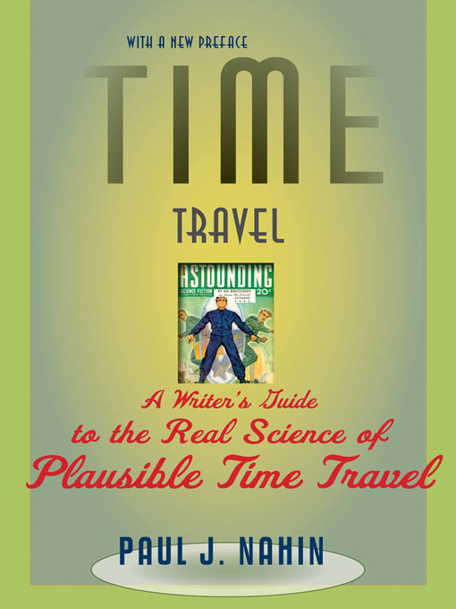 Title details for Time Travel by Paul J. Nahin - Available